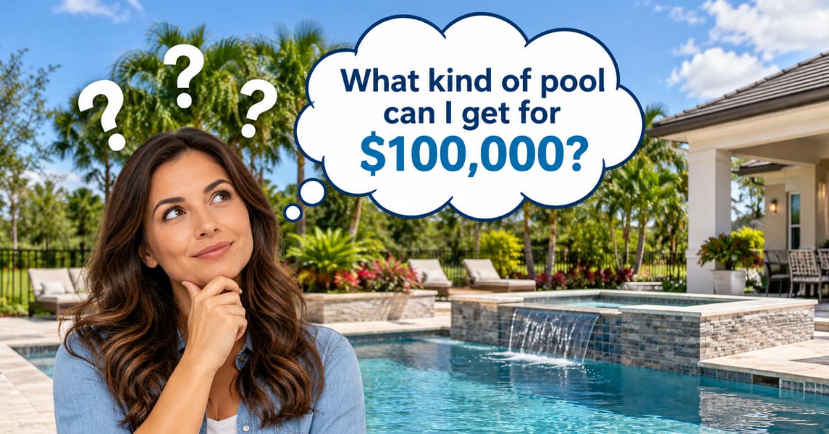 woman thinking, pool in background, words what kind of pool can I get for $100,000?